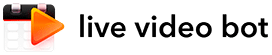 live video bot