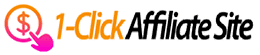 1clickaffiliatesitelogo2_260x55 1-Click Affiliate Site