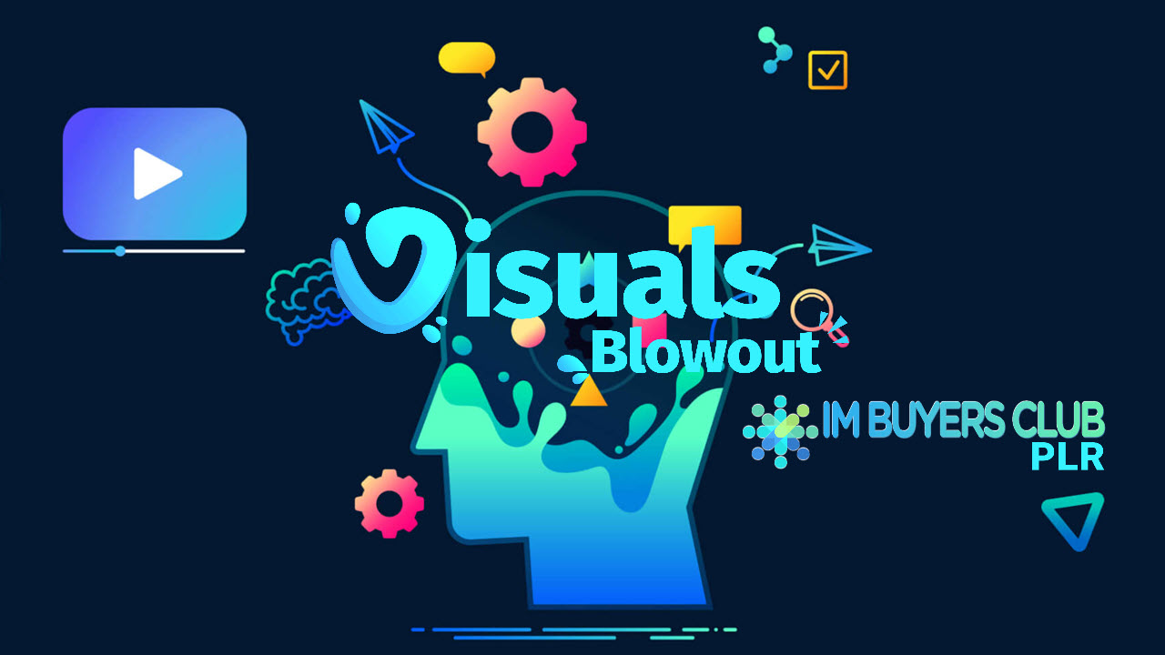 VisualsBlowout