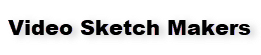Video Sketch Makers